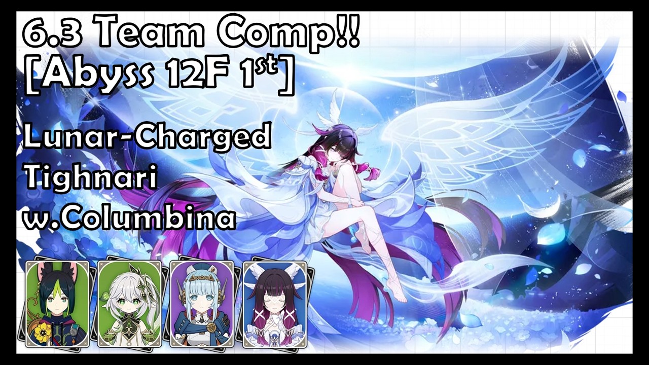 Lunar-Charged Tighnari w. Columbina | 6.3 Team comp - Abyss 12F First Half [Genshin impact]