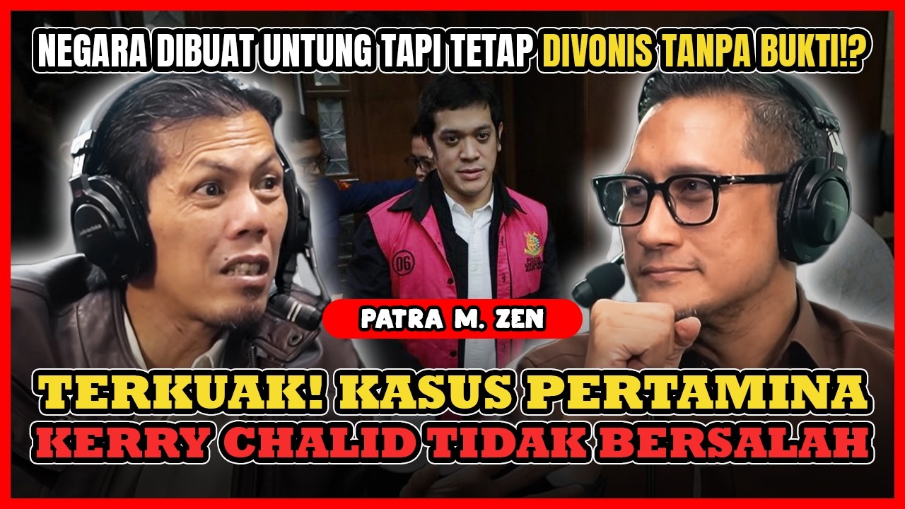 KASUS PERTAMINA KERRY CHALID SEPERTI KASUS TOM LEMBONG⁉️ INI KRONOLOGINYA‼️ - A. Patra M. Zen