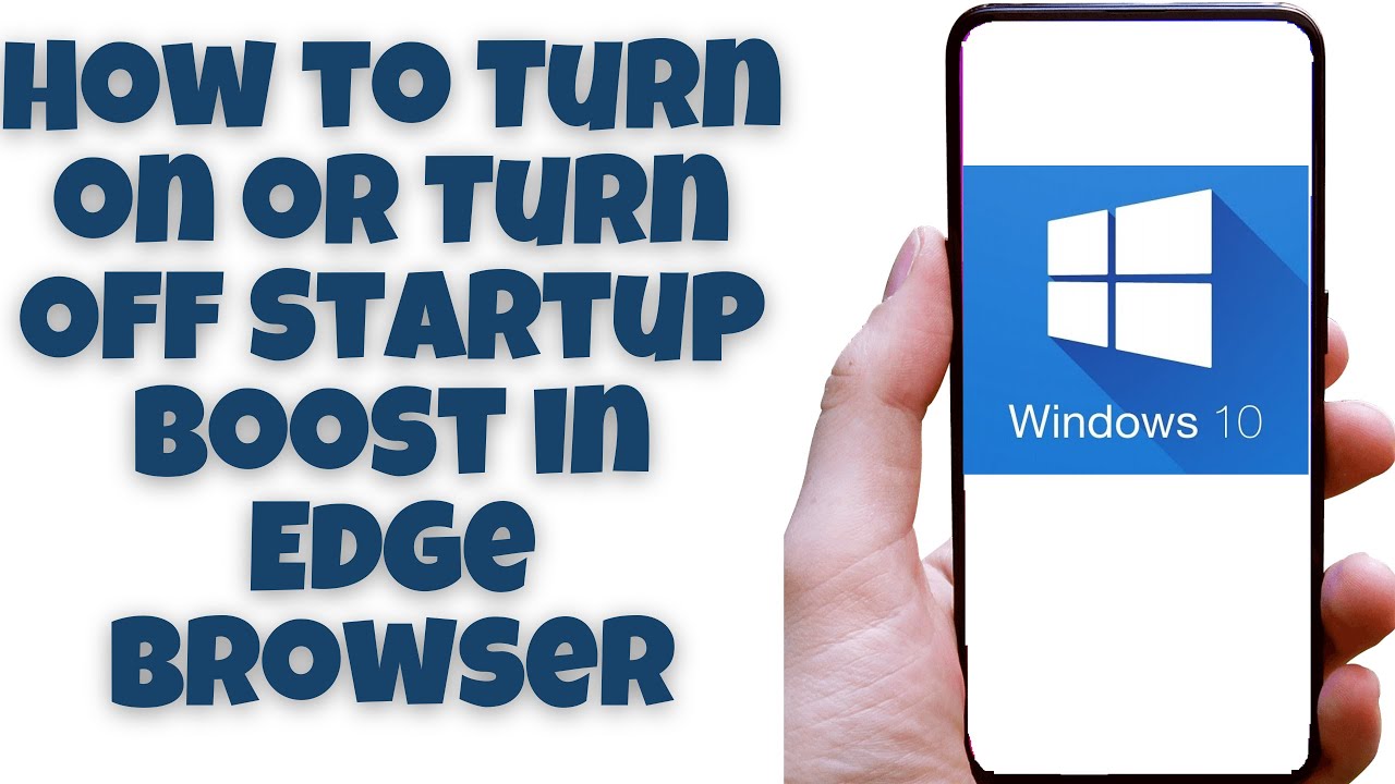 How to Turn on or Turn Off Startup Boost in Edge Browser