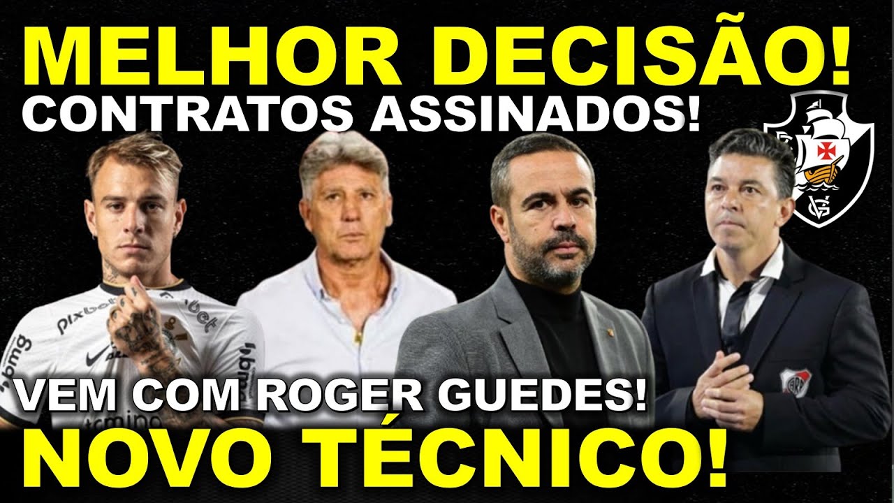 MELHOR DECISÃO! NOVO TÉCNICO DO VASCO II VEM COM ROGER GUEDES II CONRATO ASSINADO E MUITO MAIS!