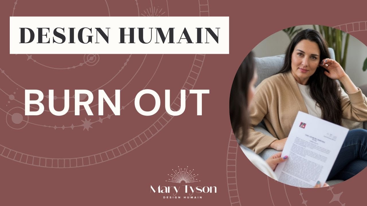 BURN OUT : Comment aider ton client avec l'aide du Design Humain ? (spécial coach/thérapeute)