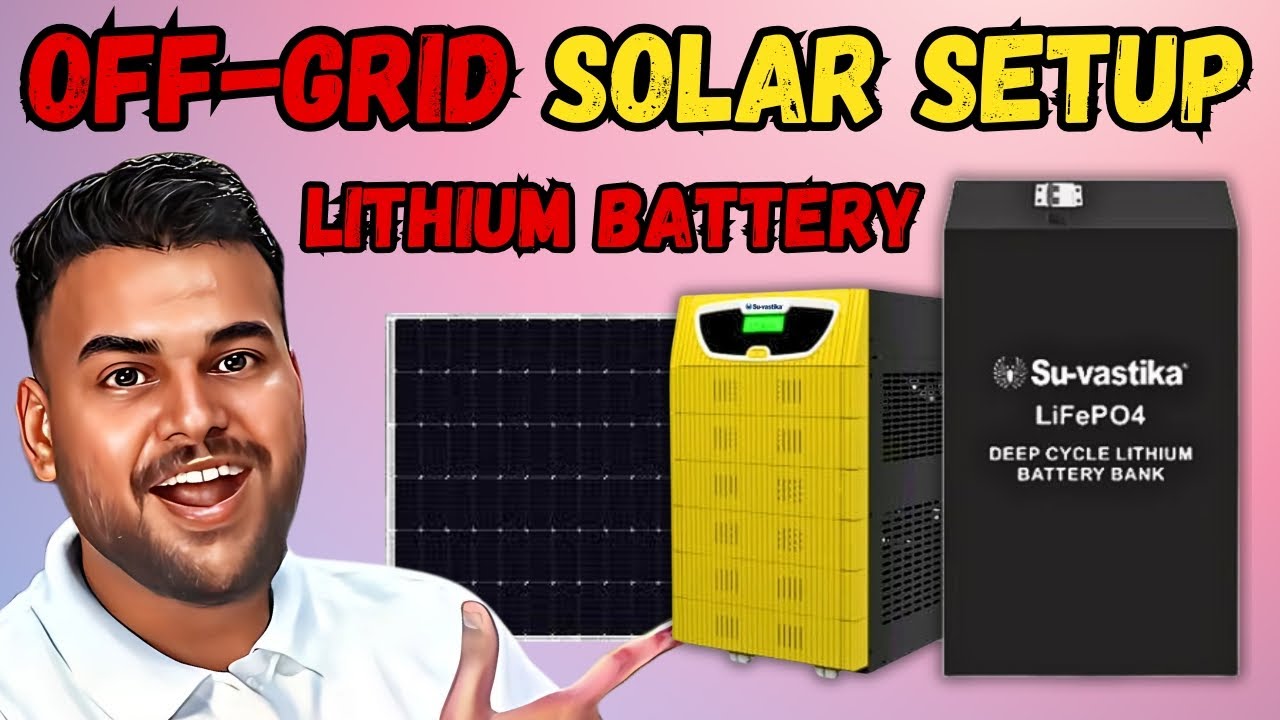 Off-Grid Solar Setup - Lithium Battery + Off Grid Solar Inverter | Su-vastika Solar Inverter Review