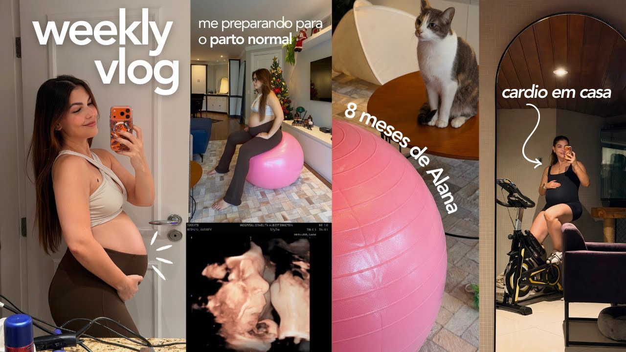 WEEKLY VLOG| PARTO NORMAL, VIMOS O ROTINHO, FISIO PÉLVICA, TREINO EM CASAL