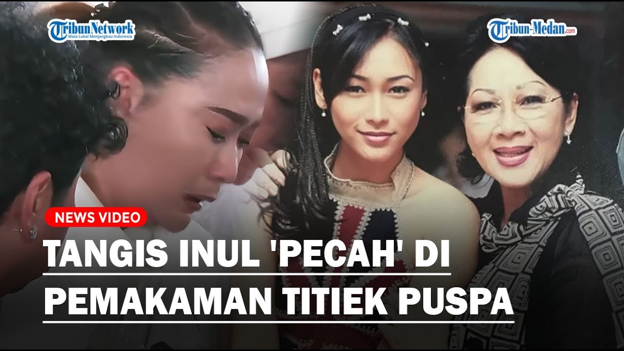 TANGIS RATU NGEBOR INUL 'PECAH' Saat Tabur Bunga di Pemakaman Titiek Puspa❗