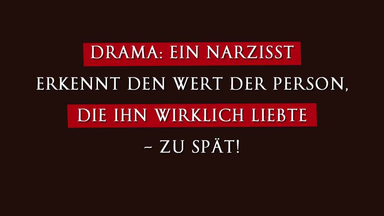 Was durchlebt ein Narzisst, wenn er den Verlust seiner wahren Liebe begreift? | Narzissmus