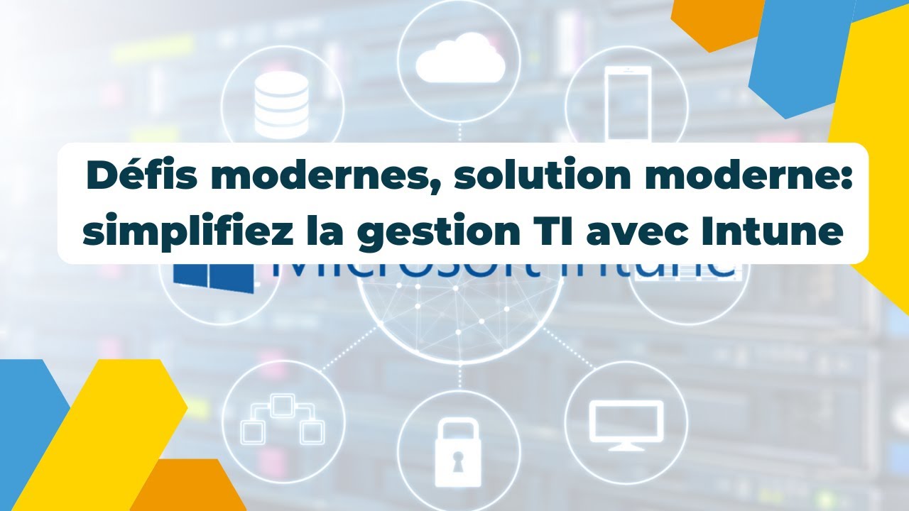 Webinaire | Défis modernes, solution moderne: simplifiez la gestion TI avec Intune