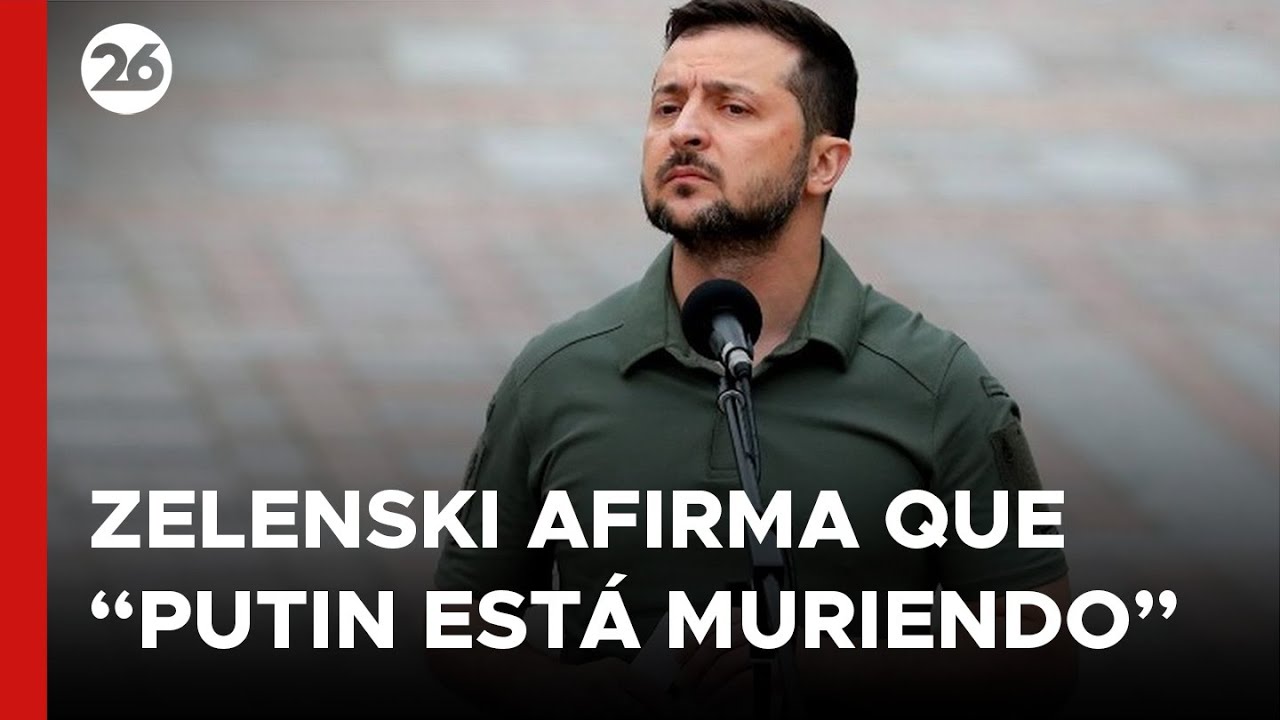 🚨 URGENTE | Zelenski afirma que &ldquo;Putin est&aacute; MURIENDO&rdquo; | #26Global