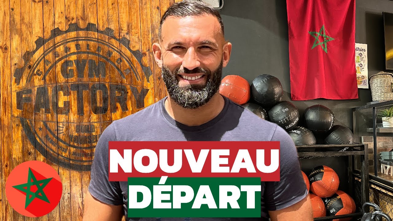 IL QUITTE LA FRANCE POUR CRÉER SA SALLE DE SPORT À CASABLANCA (MAROC)