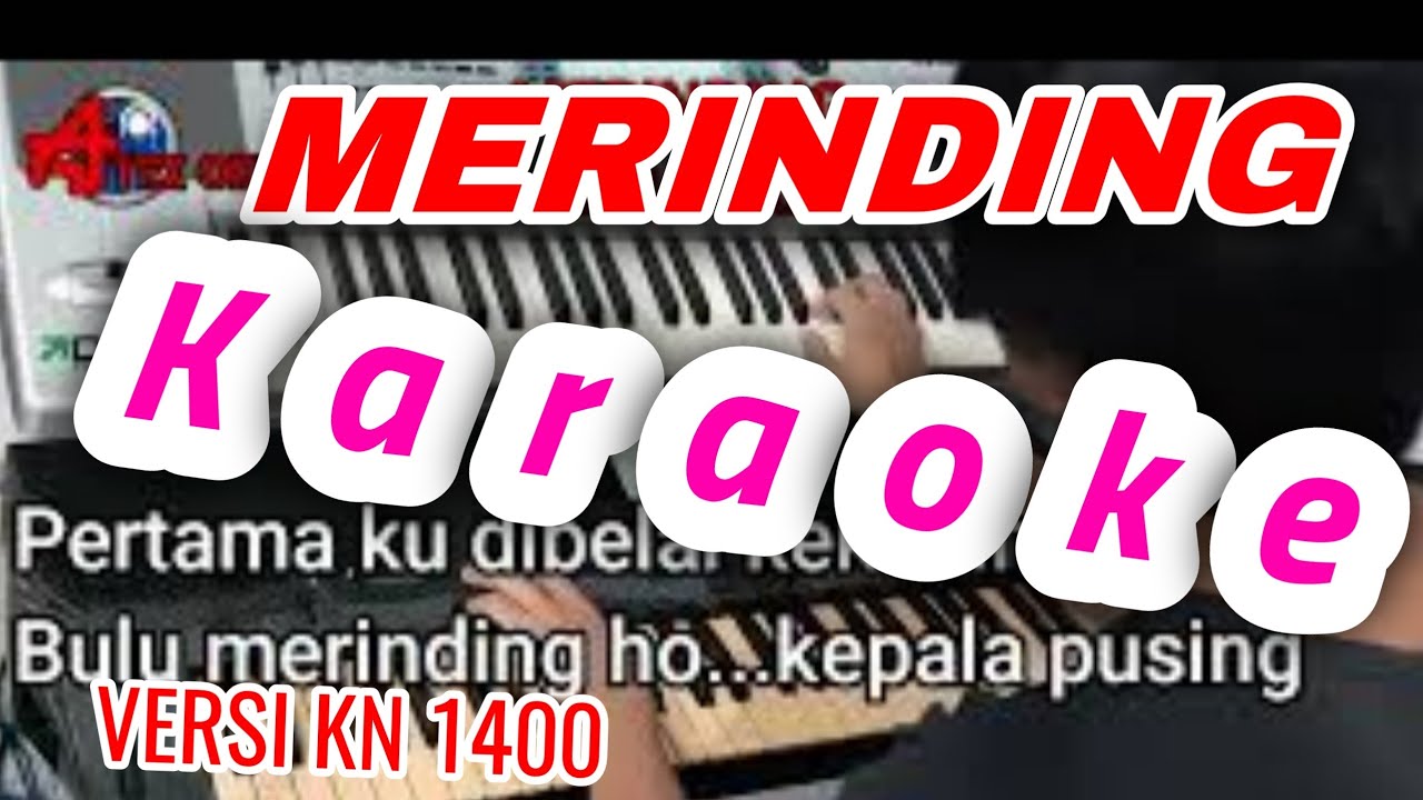 MERINDING KARAOKE || VERSI kN 1400 | Dj ATEX ODT