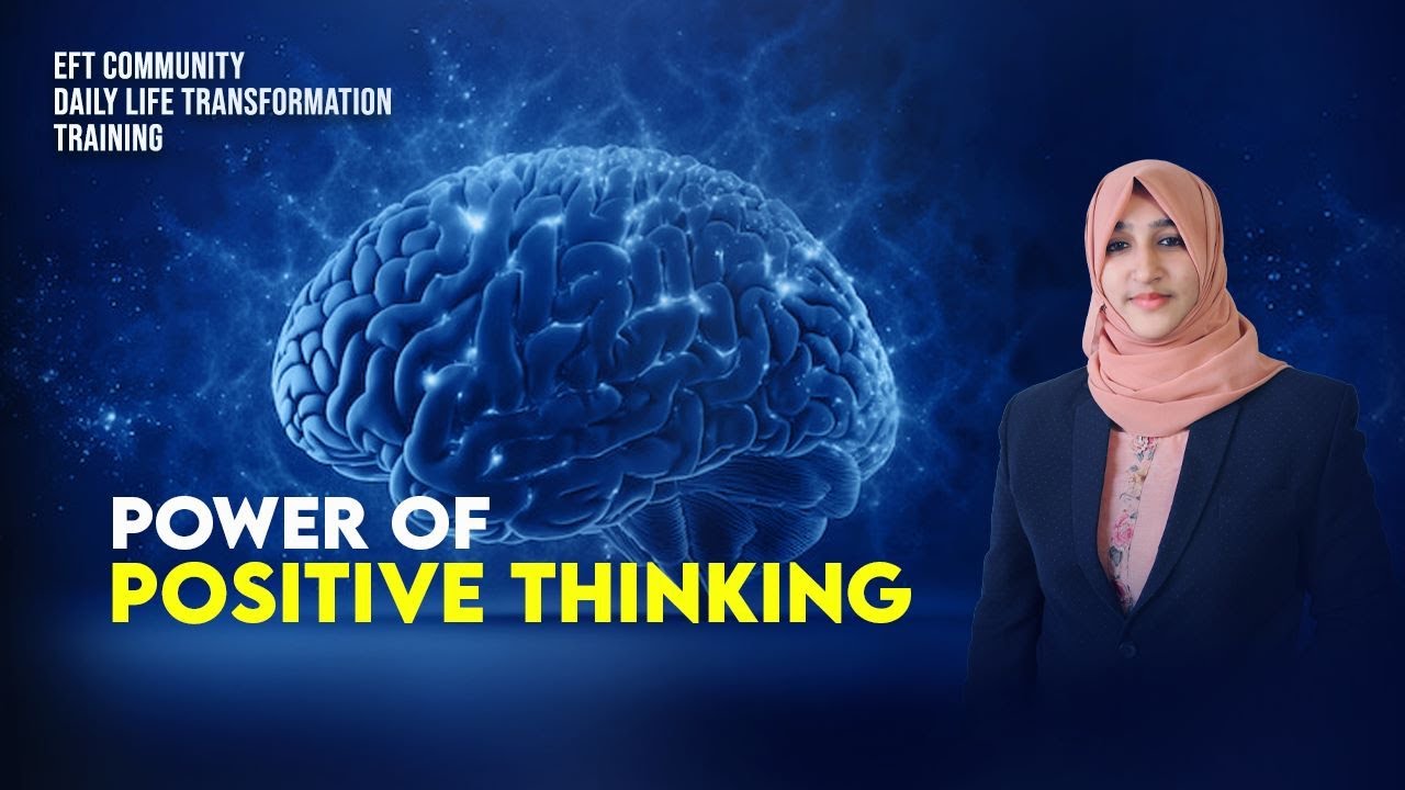 POWER OF POSITIVE THINKING | EFT LIFEMASTERY | RAFEEQ CHERUSSERI | EFTGURU | HEALGIA