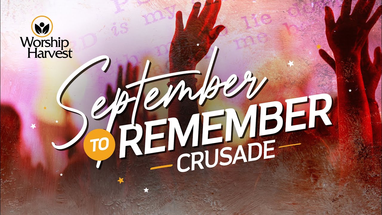 🔴Live: SEPTEMBER TO REMEMBER CRUSADE