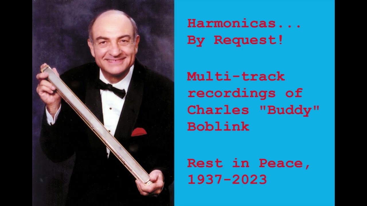 Harmonicas By Request - Buddy Boblink