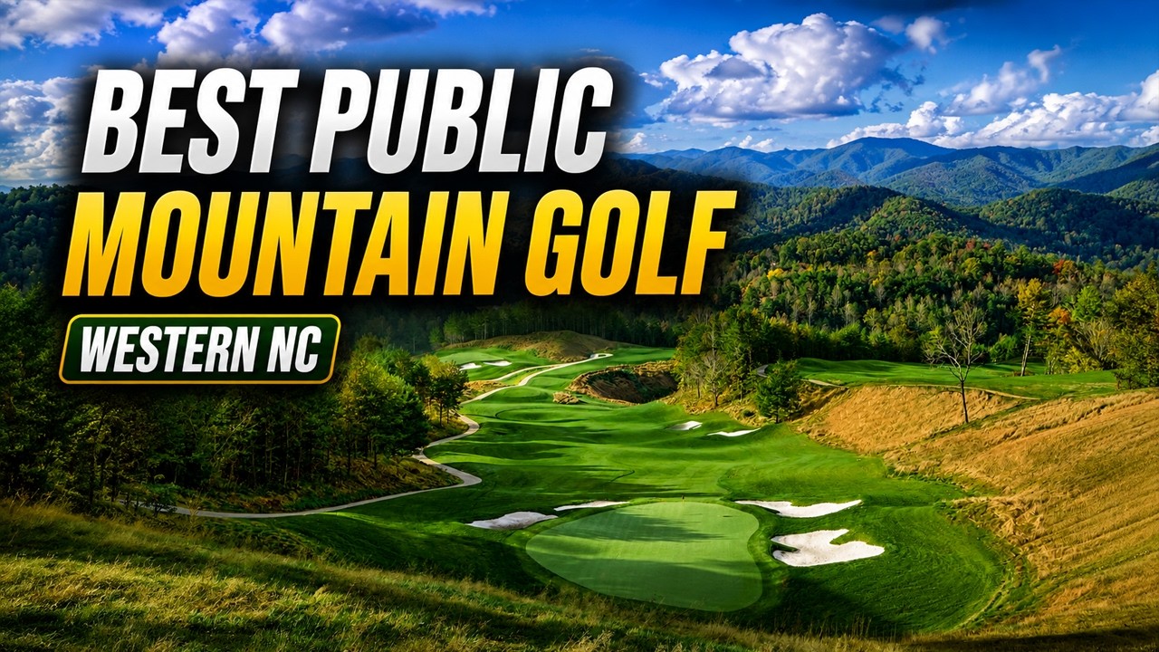 The BEST Public Golf Courses in Western North Carolina