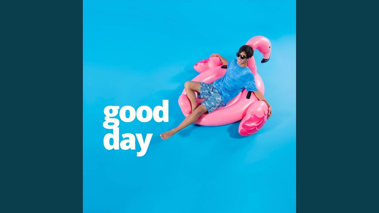 Good Day