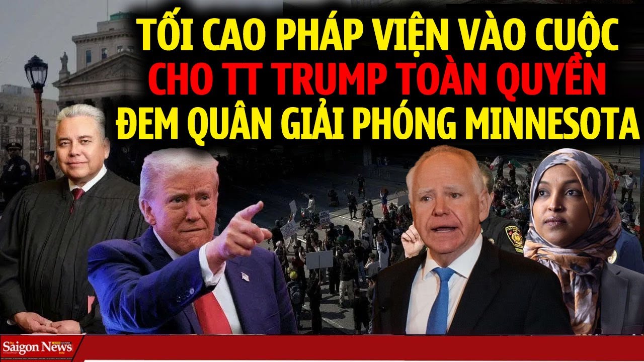 PHÁN QUYẾT RÚNG ĐỘNG TỪ TÒA ÁN TỐI CAO, TT TRUMP CÓ TOÀN QUYỀN ĐIỀU QUÂN ĐẾN GIẢI PHÓNG MINNEAPOLIS