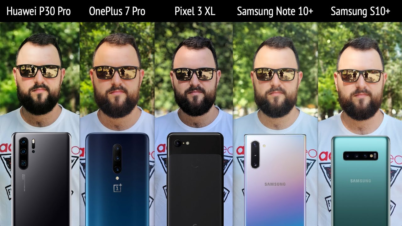 Большое сравнение! Samsung Galaxy Note 10 Plus, S10 Plus, Huawei P30 Pro, OnePlus 7 Pro и Pixel 3XL