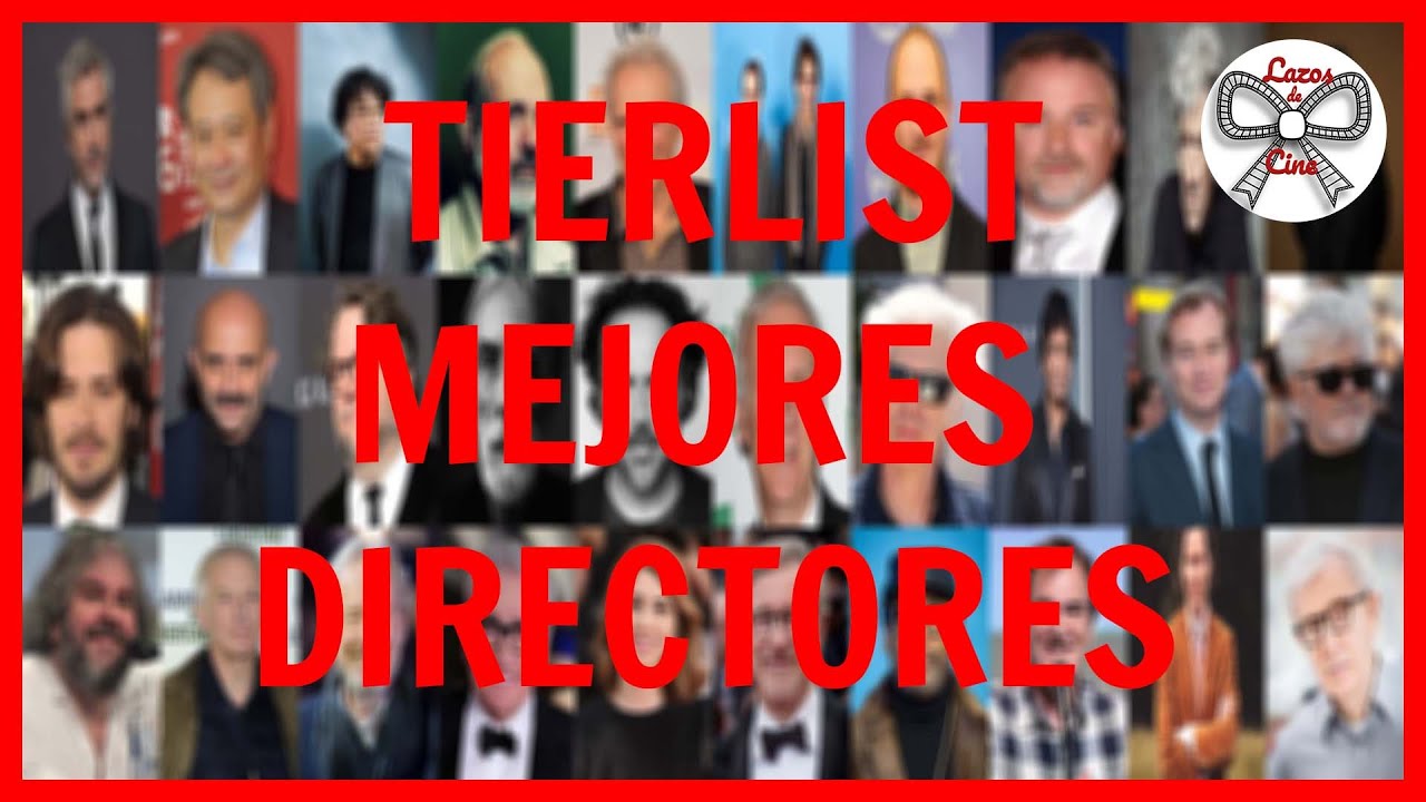 TIERLIST 30 Mejores directores de cine!!
