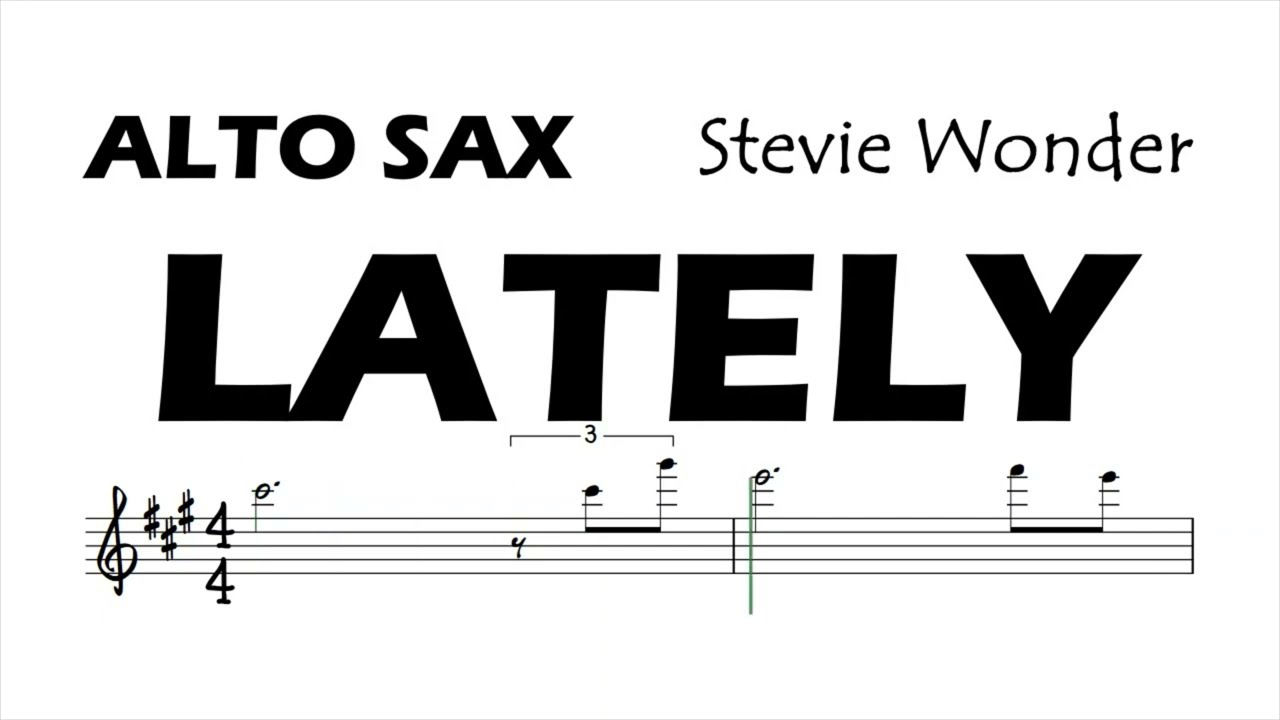 LATELY Stevie Wonder Alto Sax Sheet Music Backing Track Play Along Partitura