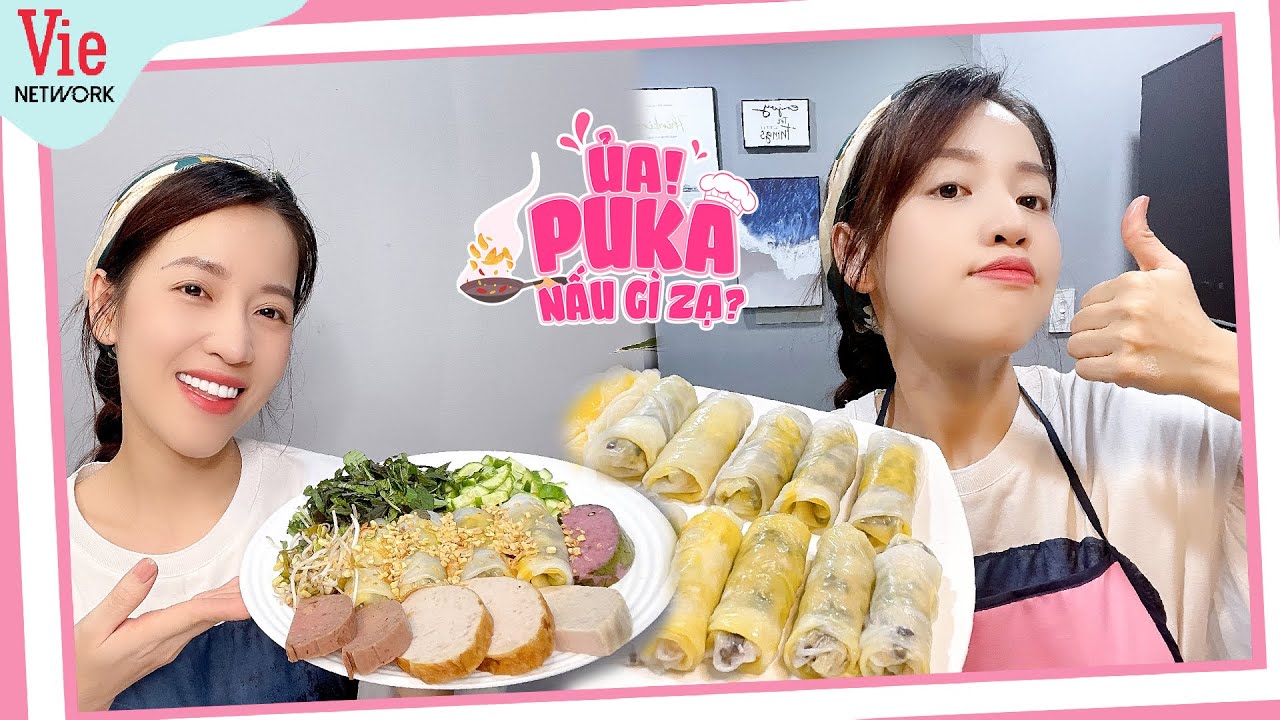 #10 ỦA! PUKA NẤU GÌ ZẠ? | PUKA LÀM BÁNH CUỐN, GIỮ LỜI HỨA NẤU ĂN NGHIÊM TÚC KHI ĐẠT NÚT BẠC