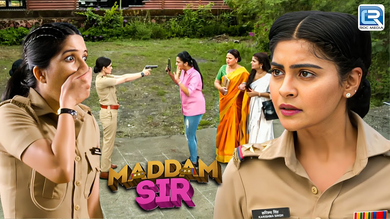 Mira ने चला दी जब Haseena पर अपनी बन्दूक | Maddam Sir | Full Episode 364