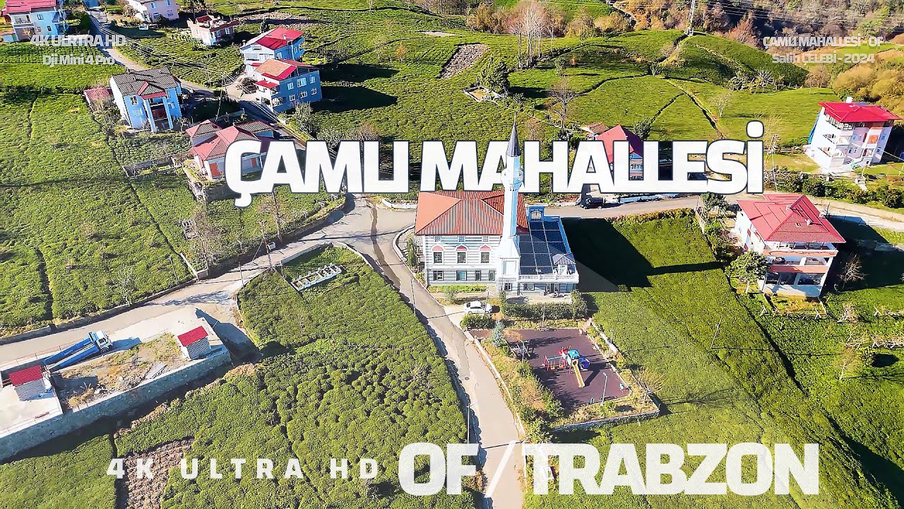 [4K] Çamlı Mahallesi - Dron Çekimi 4K Ultra HD - 2024 - Of / TRABZON  #karadeniz #trabzonof #trabzon