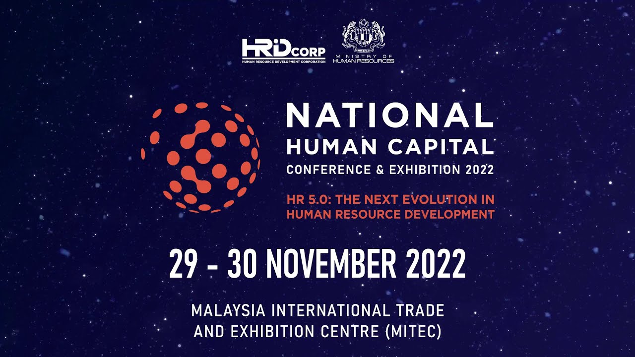 NHCCE 2022 - National Human Capital Conference & Exhibition 2022!