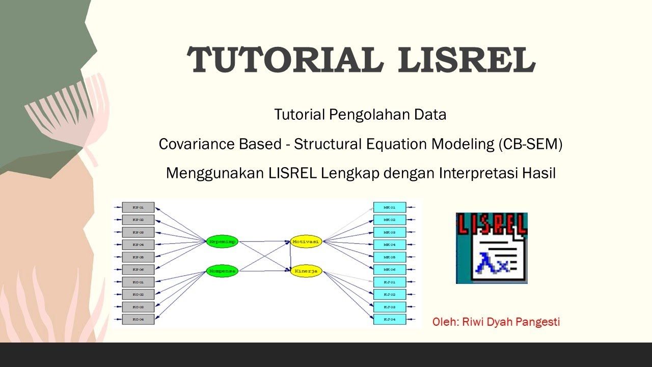 LISREL - CB-SEM / Covariance Based Structural Equation Modeling beserta Interpretasi
