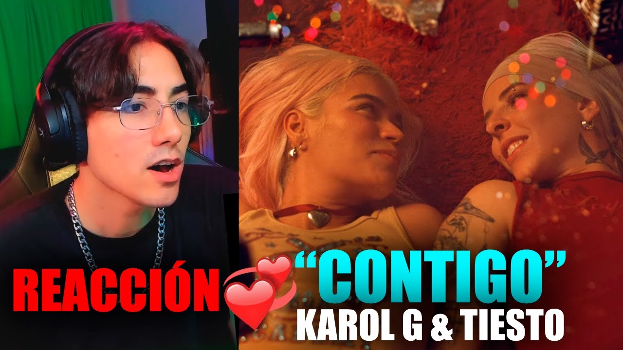 (REACCIÓN) 💞 KAROL G, Tiësto - CONTIGO (Official Video) 💞