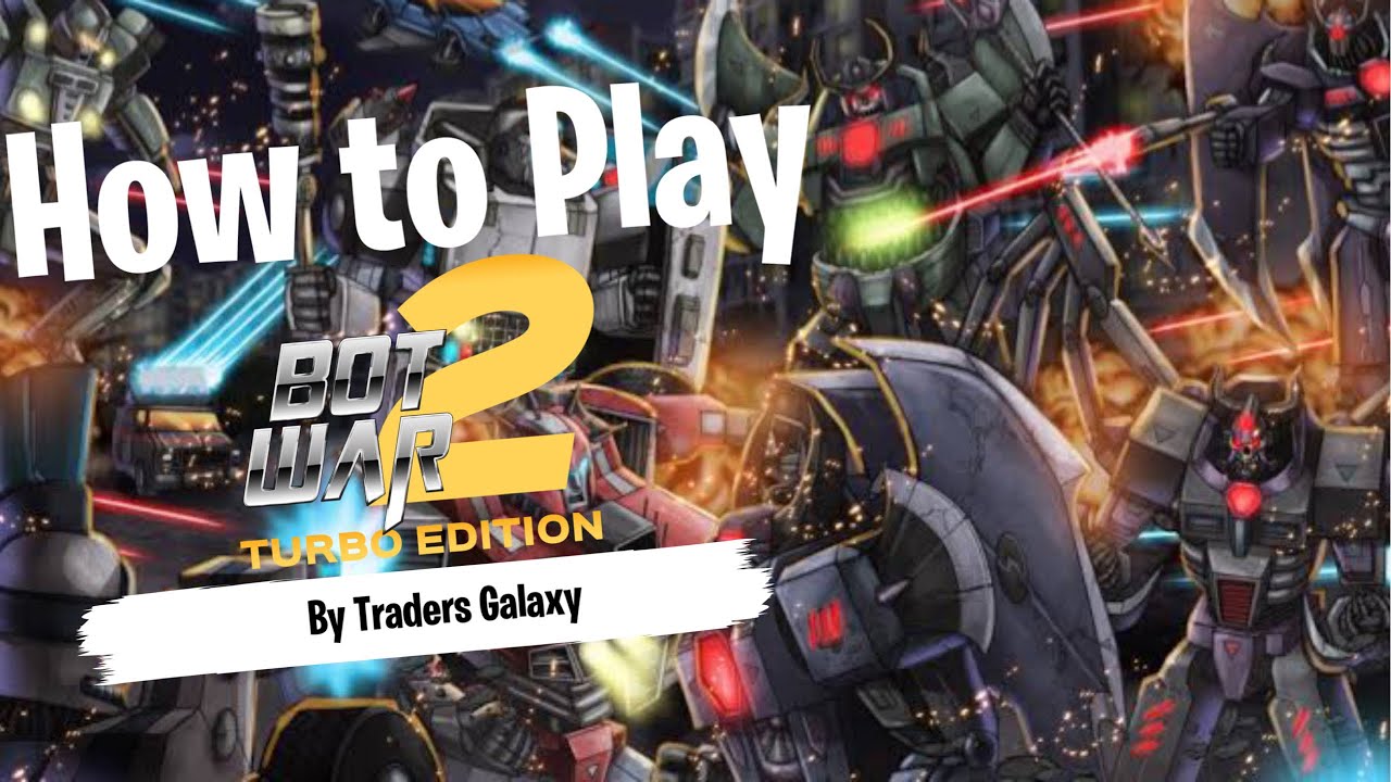 How to Play: Bot War Miniature Game by Traders Galaxy
