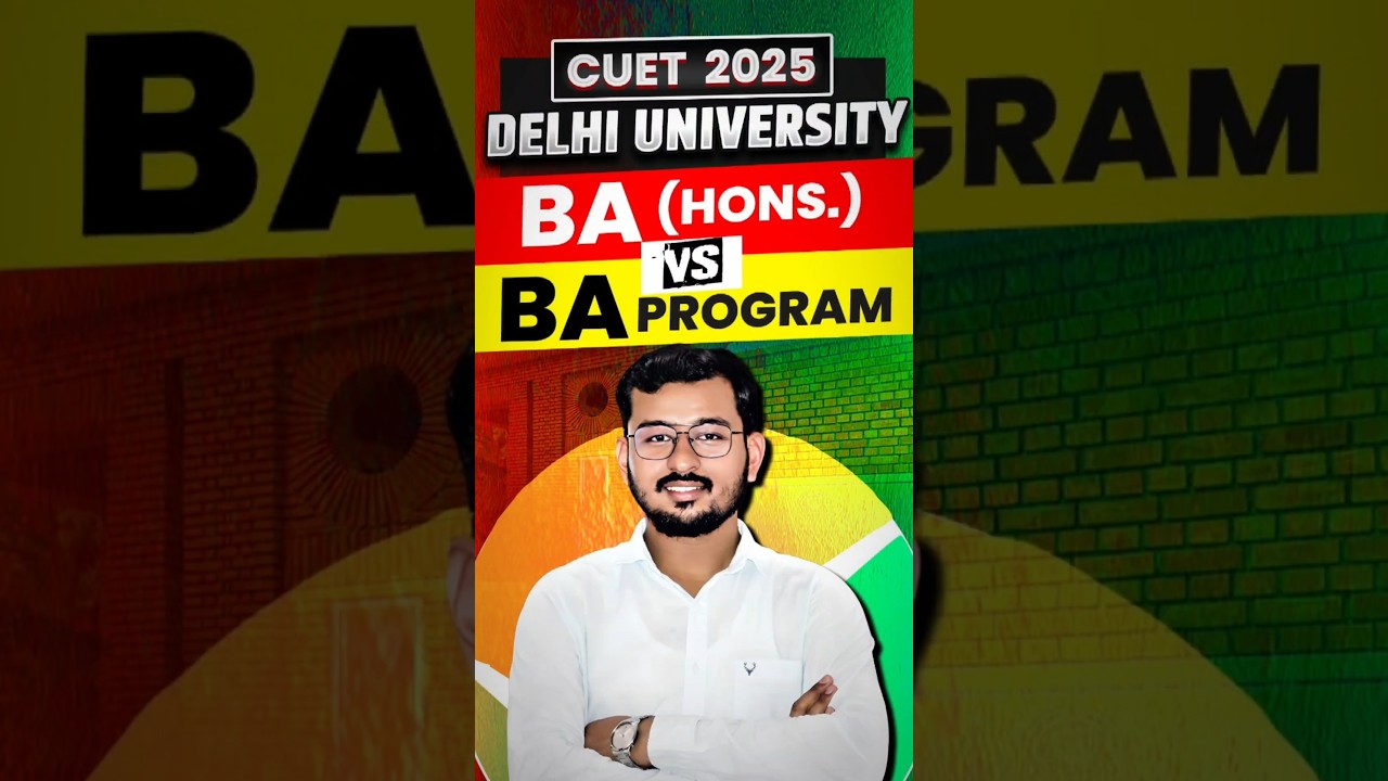DU BA(Hons.) vs BA Program Explained ! 💯🔥