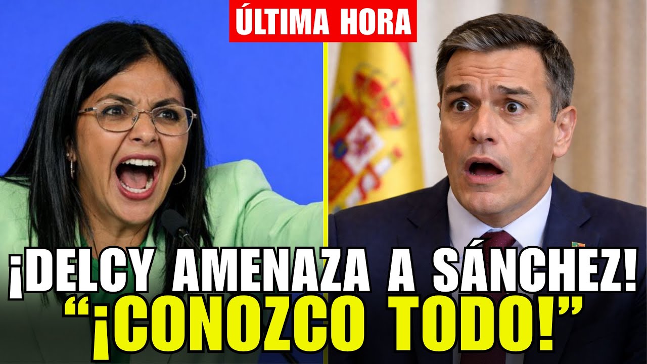 ALERTA M&Aacute;XIMA: DELCY RODR&Iacute;GUEZ PONE CONTRA LAS CUERDAS A PEDRO S&Aacute;NCHEZ