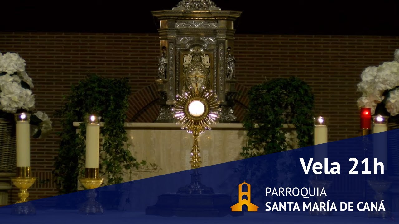 Vela 21h -  Jueves 19 de febrero