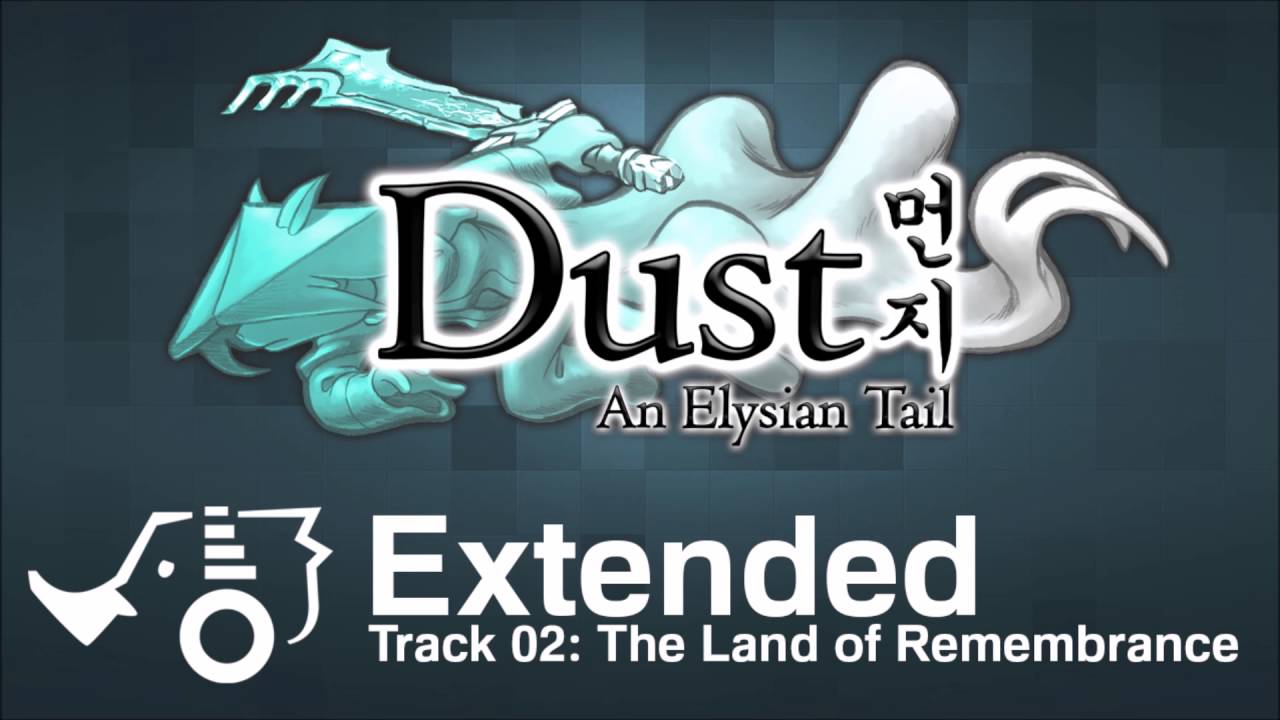 Dust An Elysian Tail OST - 02 - The Land of Remembrance (Extended)