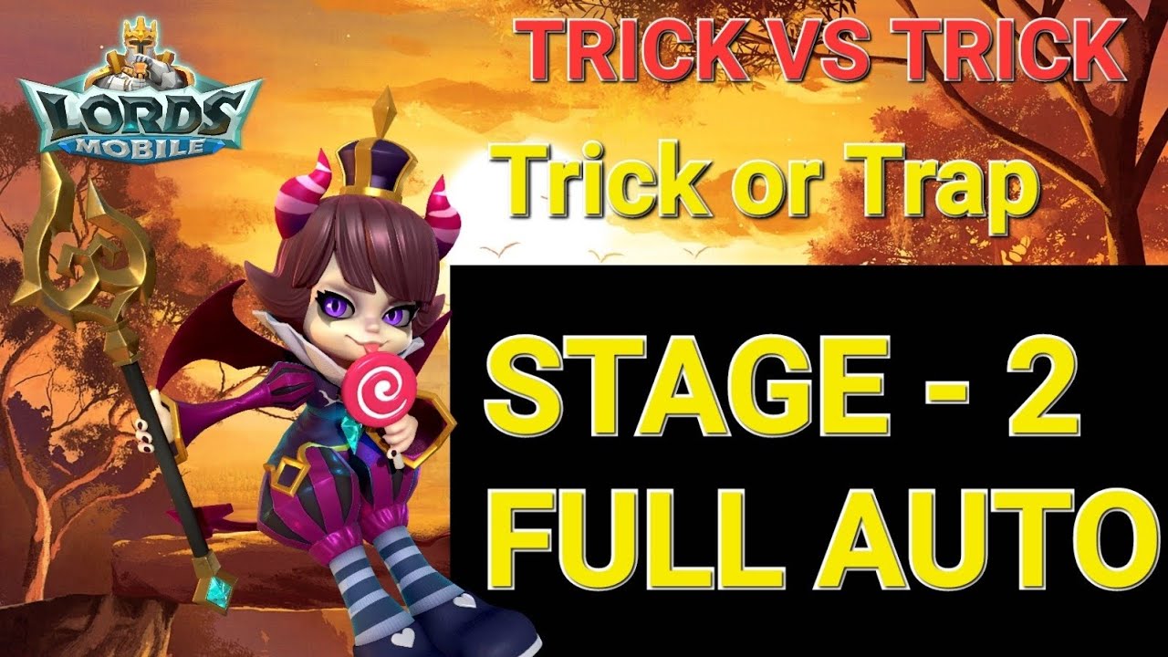 💥 Trick vs Trick Limited Challenge | Stage 2 Full Auto Clear (No Rose Knight) | Lords Mobile