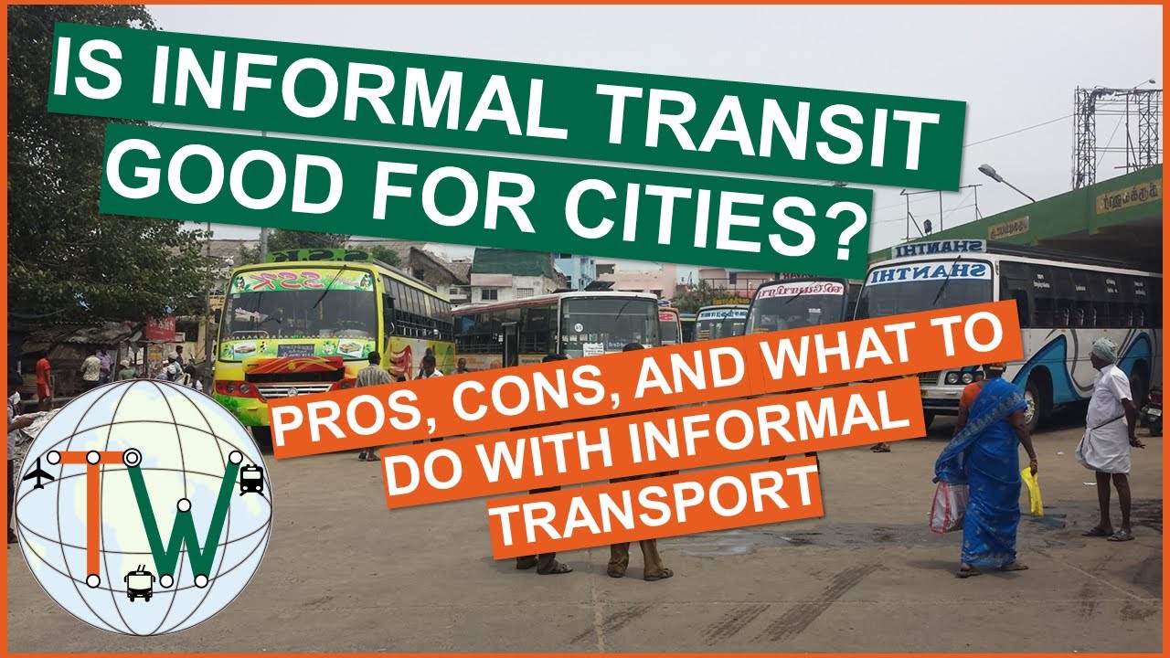 Informal Transit: What is it, what are the pros and cons, and what should we do with it?