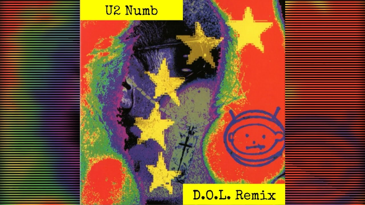 U2 - Numb (D.O.L. Remix)