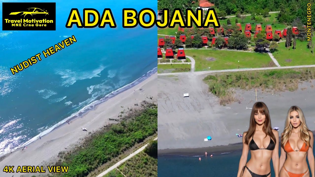 ADA BOJANA Iz Vazduha Kupanje u Maju 2024 - ADA BOJANA Nudist Resort [4K Aerial View] MNE Crna Gora
