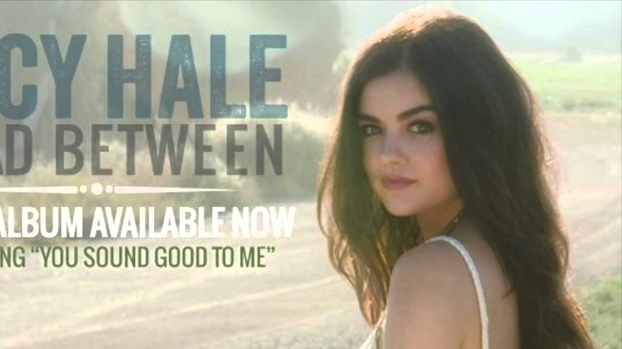 Lucy Hale - Those 3 Words