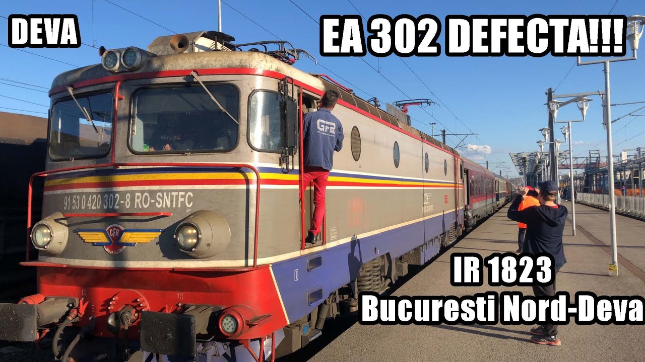 EA 302 defectă în Gara Deva, după ce a tractat IR 1823 București Nord-Deva