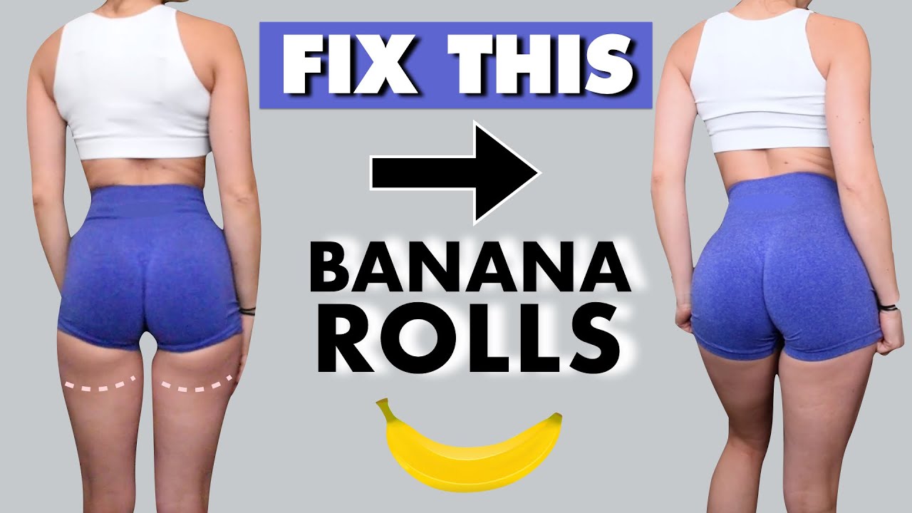 FIX YOUR UNDER BUTT FAT LINES (BANANA ROLLS) With This Workout Routine | Thigh Fat Workout At Home