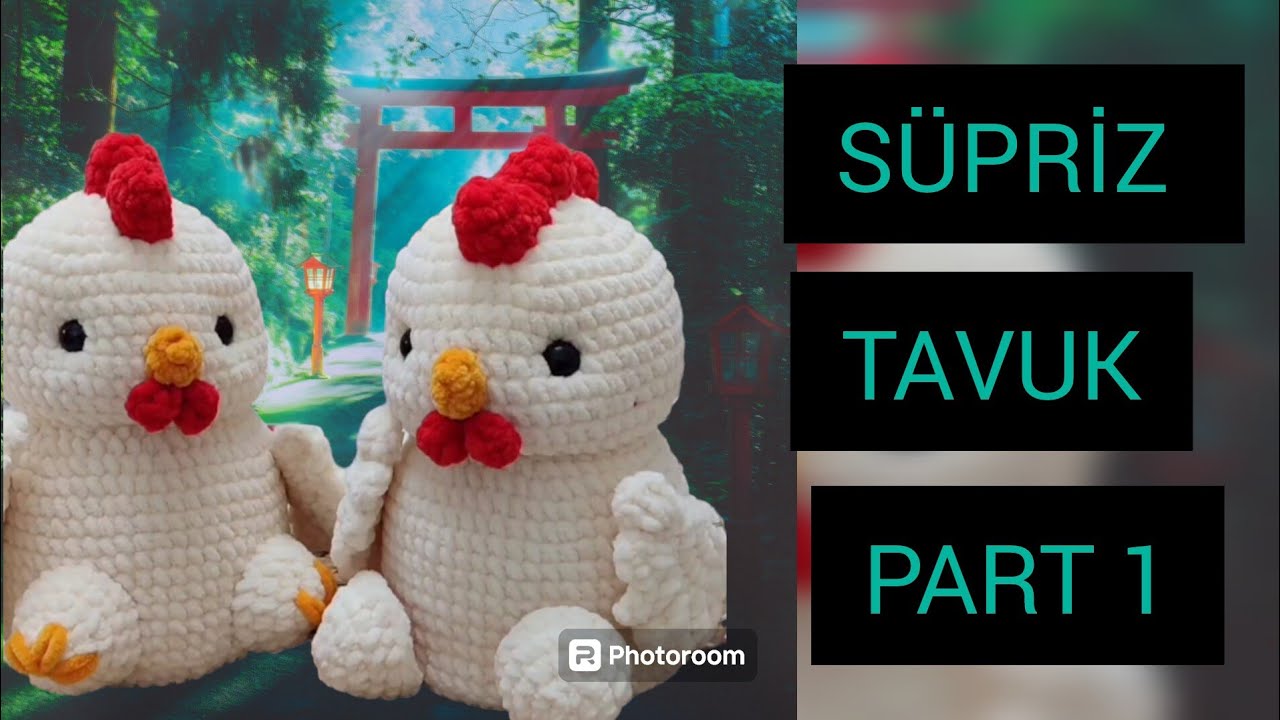 АМИГУРУМИ СЮРПРИЗ КУРИЦА ЧАСТЬ 1 ТЕЛО.. #amigurumicrochet #amigurumitavuk