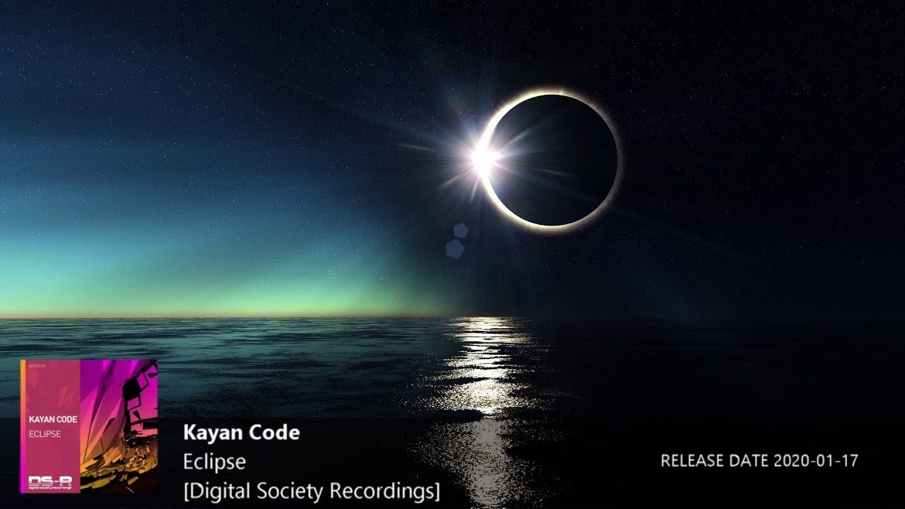 ♫ Kayan Code - Eclipse [Digital Society Recordings] Uplifting Trance