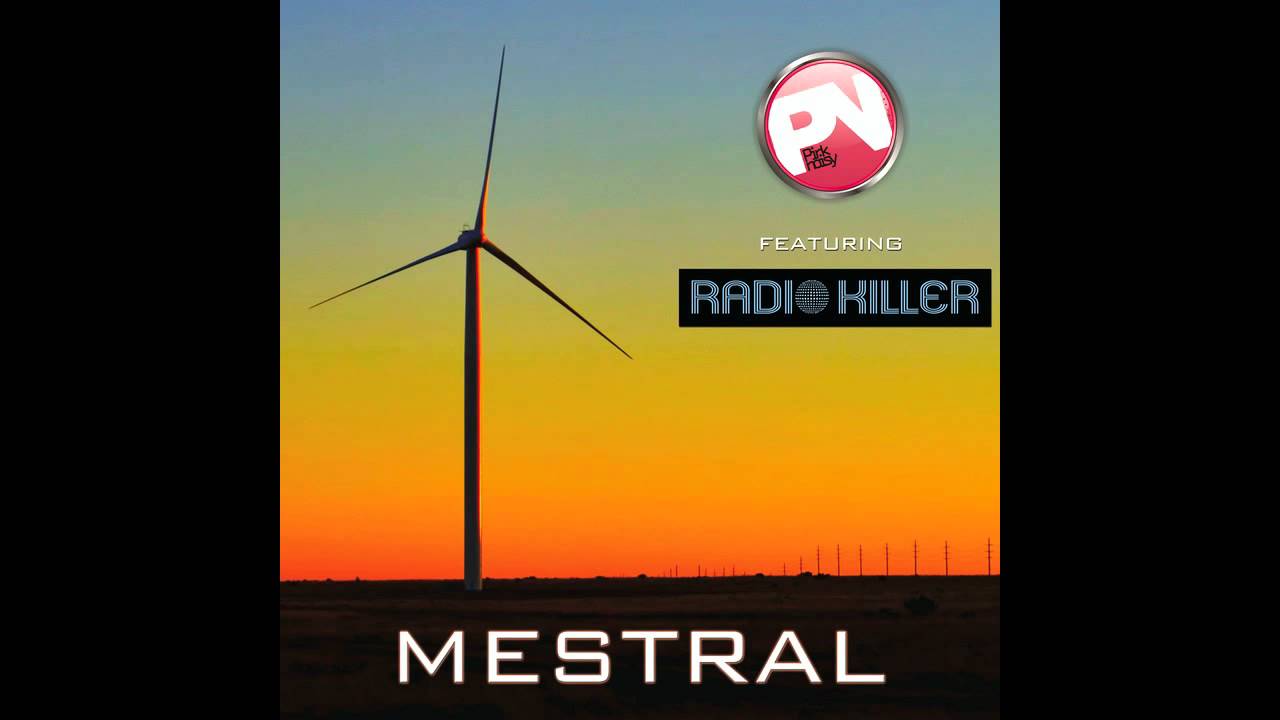 Pink Noisy ft. Radio Killer - Mestral