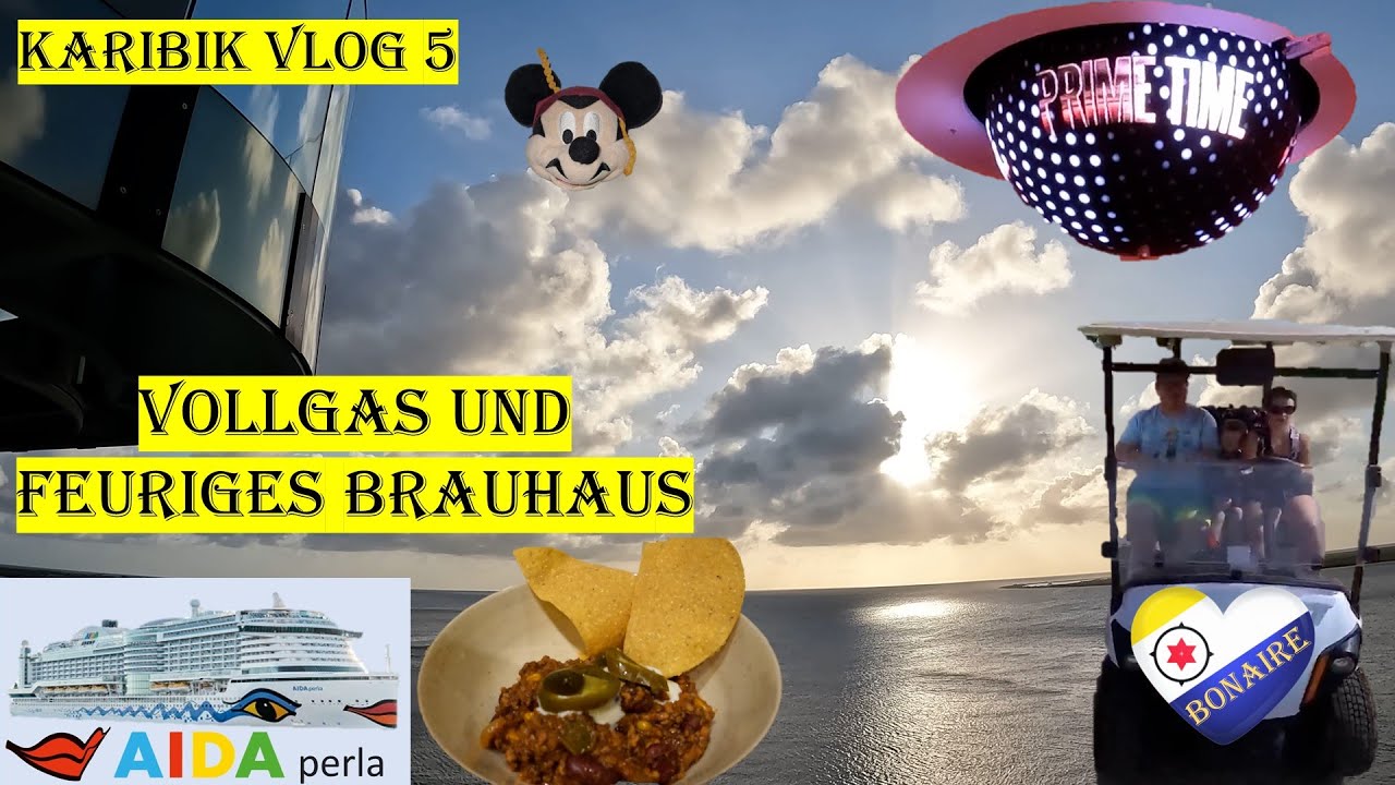 Tag 5 - Vollgas und ein feuriges Brauhaus in Bonaire (4K) | AIDA Perla 02-2023| VLOG 