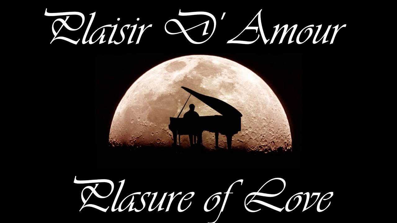 Plaisir D'Amour - (Pleasure of Love) - Jean-Paul-Égide Martini- Piano