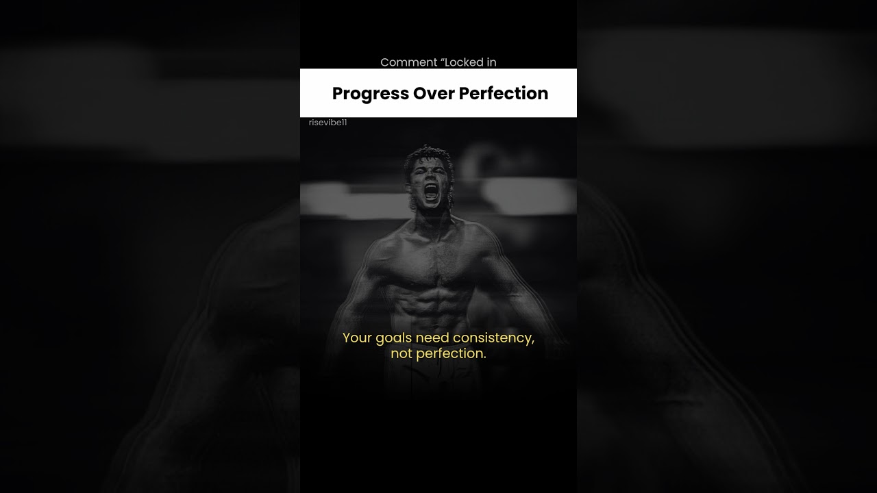 Progress Over Perfection 