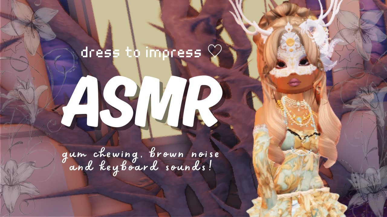 dress to impress asmr ♡ brown noise, gum chewing & keyboard sounds ⋆˚࿔🦄 roblox gaming asmr