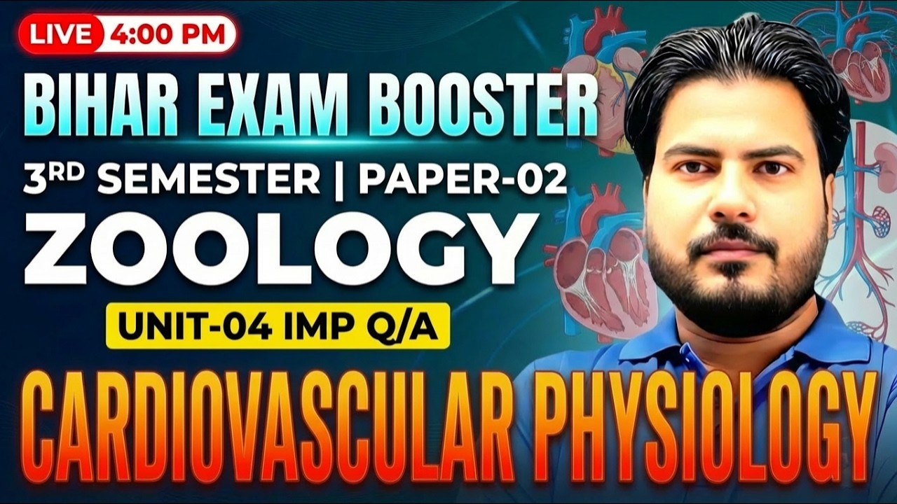 Bihar 3rd Sem Zoology | Unit-04 Paper-02 | Important Q&A | Cardiovascular Physiology | Sumiit Rana
