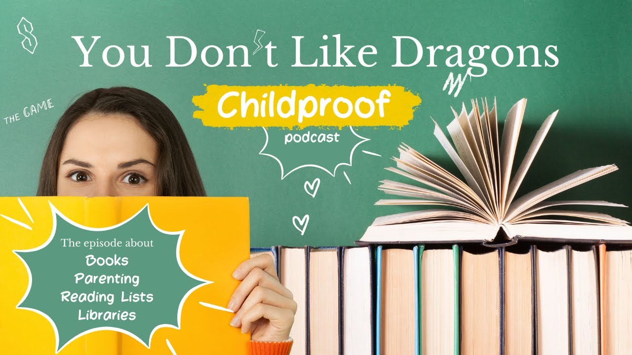 You Don’t Like Dragons, Kid