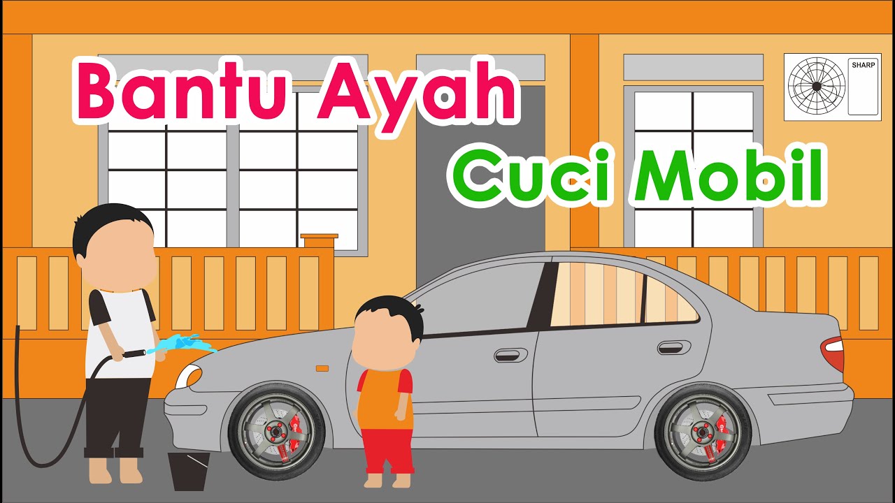 Bantu Ayah Cuci Mobil